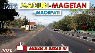 Jalur Madiun ke Magetan via MAOSPATI sekarang MULUS BAGUS!!!