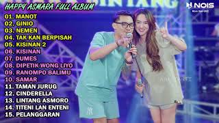 HAPPY ASMARA Feat. GILGA SAHID FULL ALBUM TERBARU 2024