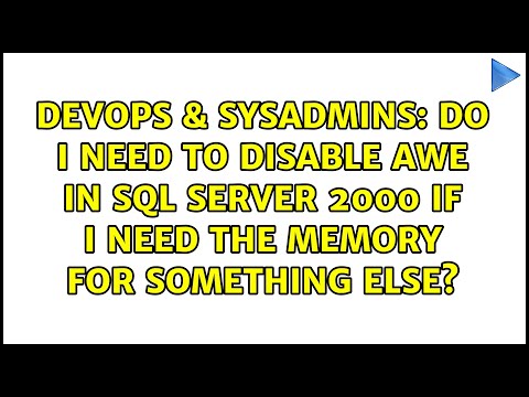 Do I need to disable AWE in SQL Server 2000 if I need the memory for something else?