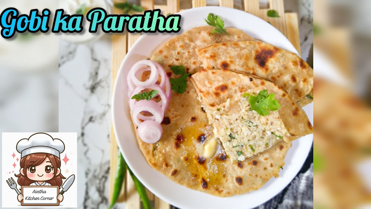 Yummy Gobi Paratha Recipe|Tasty and Easy Recipe|Aastha Kitchen Corner|#gobiparatharecipe #viral 