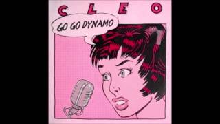 Cleo - Go Go Dynamo