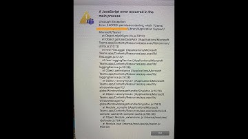 Microsoft Teams for MAC Javascript Error solution
