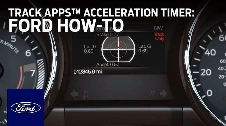 Track Apps™: Accelerometer/Acceleration Timer | Ford How-To | Ford