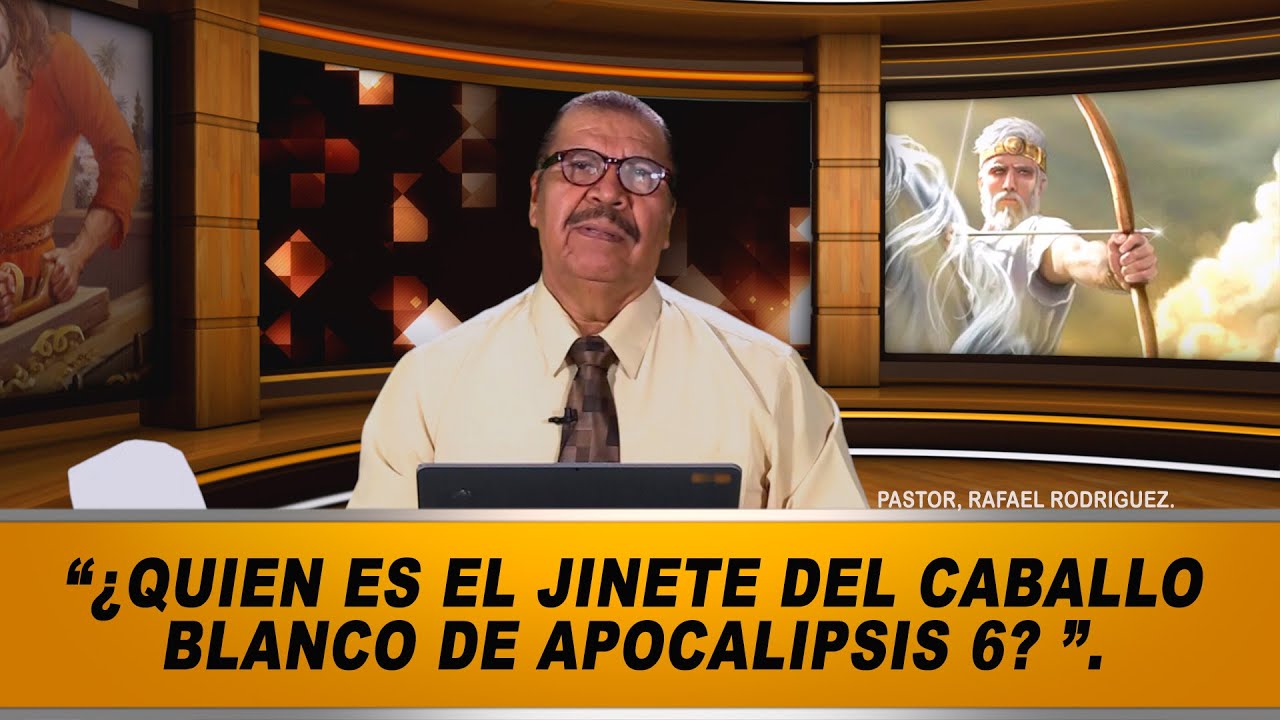 ¿QUIEN ES EL DEL CABALLO BLANCO DE APOCALIPSIS 6? 3/10/2022