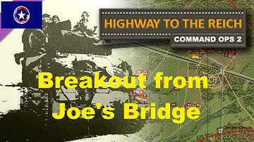 Command Ops 2 : Highway to the Reich - (Allies) Breakout from Joe