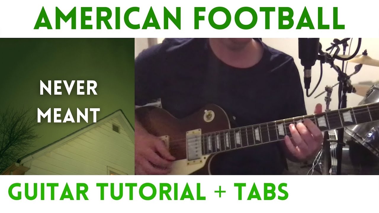 American Football - Never Meant (Guitar Tutorial) - YouTube