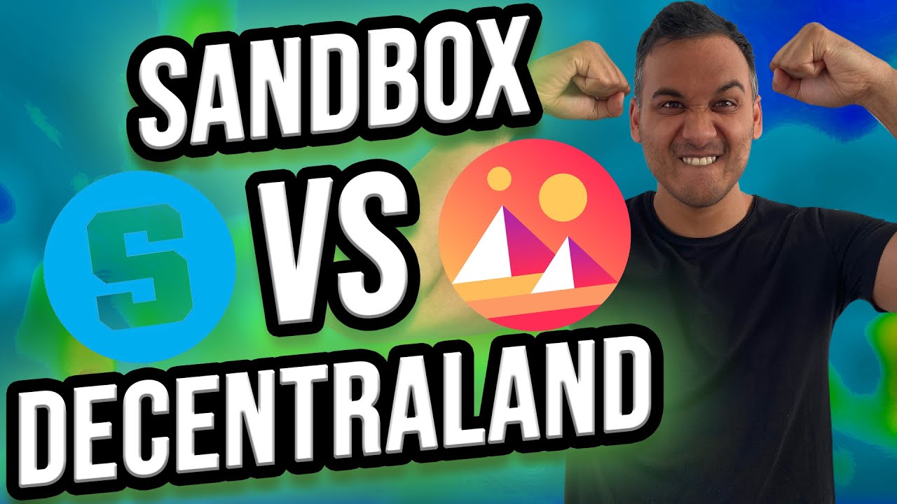 the sandbox vs decentraland the sandbox vs decentraland