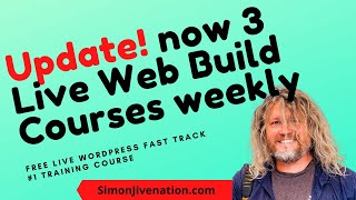 Now grown to THREE live Wordpress Beginners web training sessions weekly!