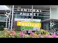 Central Festival Phuket on Saturday 20 March, 2021Thailand เซ็นทรัล ภูเก็ต