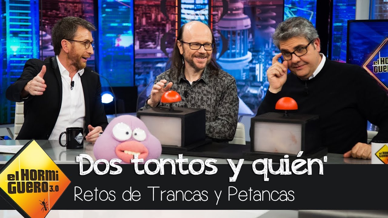 Trancas y Petancas retan a Santiago Segura y  a Florentino Fernández - El Hormiguero 3.0