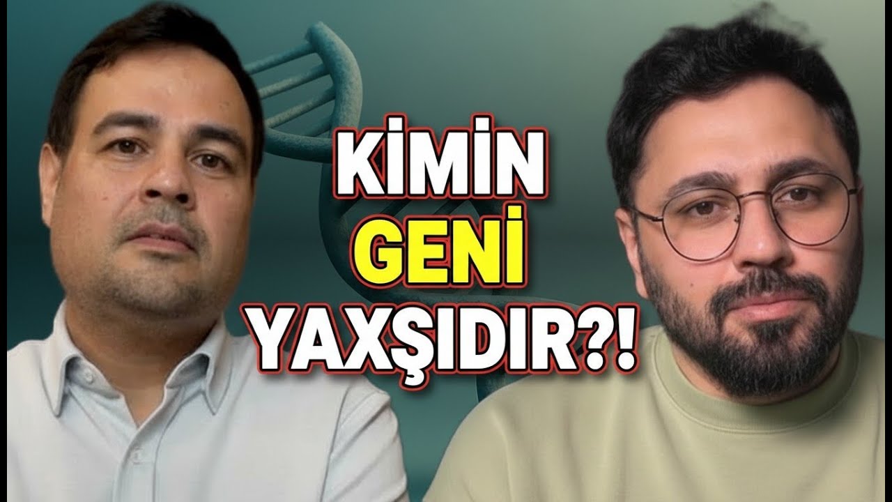 GENLƏRİMİZ TALEYİMİZİ YAZIRMI? – GENETİK- DOKTOR ZAKİR BAYRAMOV İLƏ  | PODCAST 