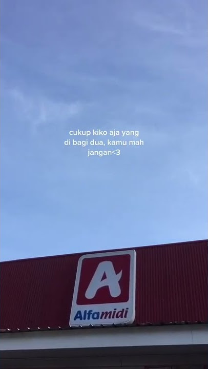 Story Wa Keren 2022 ll Cukup kiko aja yg di bagi dua kamu jangan