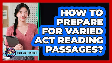 How To Prepare For Varied ACT Reading Passages?