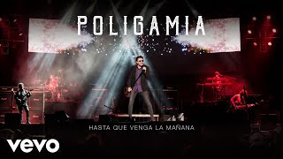 Poligamia - Hasta Que Venga La Mañana (Cover Audio en Vivo)