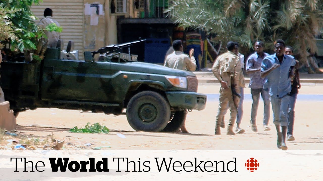 Fierce clashes erupt in Sudan, pro-Russian hackers goal Canada | The World This Weekend