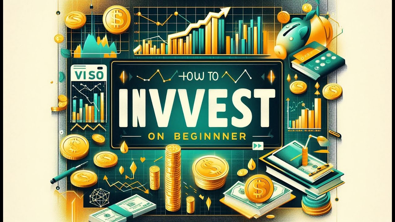How to Invest as a Beginner – A Complete Step-by-Step Guide - YouTube