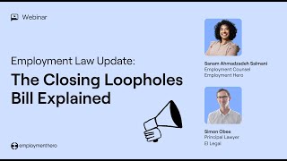 Employment Law Update | Part 1 of the Closing Loopholes Bill