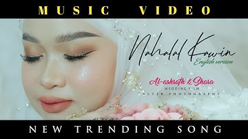 NAHALAL KAWIN ENGLISH VERSION - AL-ASHRAFH AND SHARA WEDDING HIGHLIGHTS  ALTER PHOTOGRAPHY FILM