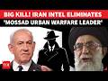 Mossad Urban Warfare Head Killed Iran Intel S Huge Claim Against Israeli Spy Network WATCH