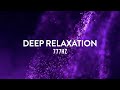 Deep Relaxation 777Hz 9 Hours Cosmic Music For Deep Serenity mp3
