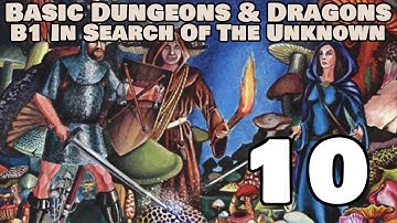 Basic Dungeons & Dragons (BECMI) --- B1 In Search Of The Unknown --- Session 3