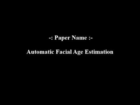 Automatic Facial Age Estimation