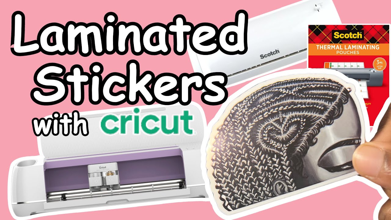 Diy Sticker Machine Tutorial How To Make Laminated Stickers Using Cricut Machine | DIY Sticker ...