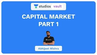 Capital Market Part -1 I Banking I Abhijeet Mishra