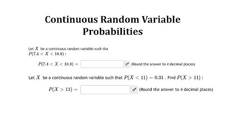 Determine Continuous Random Variable Probabilities from Given Probabilities