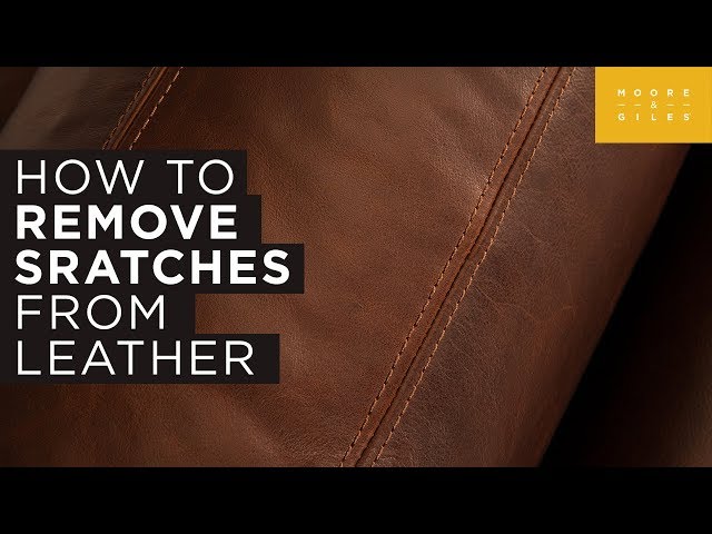 How to Remove Scratches from Leather 