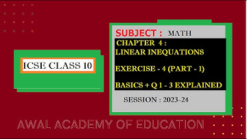 ICSE class 10 maths chapter 4 Linear Inequations exercise 4 Part 1 (Session 2023-24)