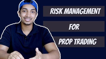Risk Management For Prop Trading (FTMO, My Forex Funds)