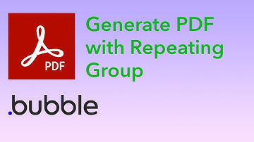 Generate PDF from Repeating Group [BUBBLE.IO TUTORIAL]