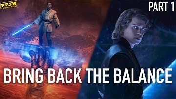 What If Anakin Skywalker Was Given A Second Chance Part 1 of 2