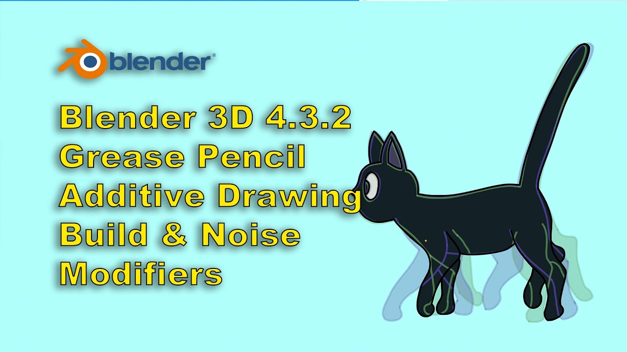 Blender 3D Grease Pencil Additive Drawing, Build and Noise Modifiers ...