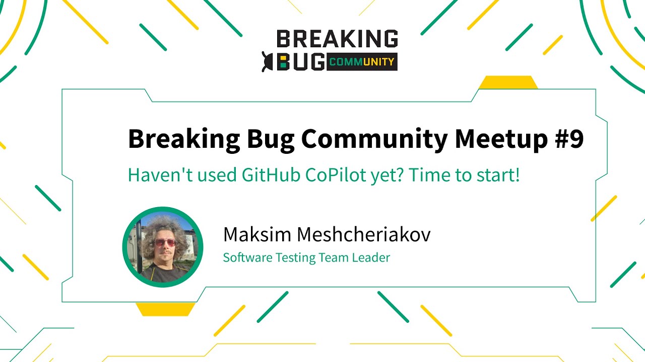 Haven't used GitHub CoPilot yet? Time to start! Maksim Meshcheriakov ...