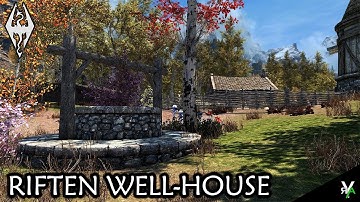 RIFTEN WELL-HOUSE: Unique Player Home!!- Xbox Modded Skyrim Mod Showcase