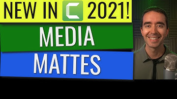 Media Mattes in Camtasia 2021