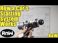 How a Car's Starting System Works PART I - Tricks to Use to Solve a No Crank No Start Problem