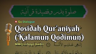 Qosidah Quraniyah - Kalamun Qodimun (2 Versi) MMQ Lirboyo Kediri + Lirik dan Terjemah