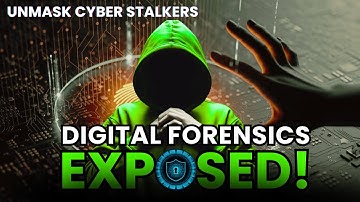 Digital Forensics EXPOSED! What If You Could CATCH a Cyber Stalker in Just 5 Minutes?