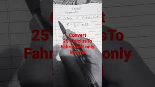 25°CelsiusTo Fahrenheit|°C to°F|#shortstrick#maths#ytshorts