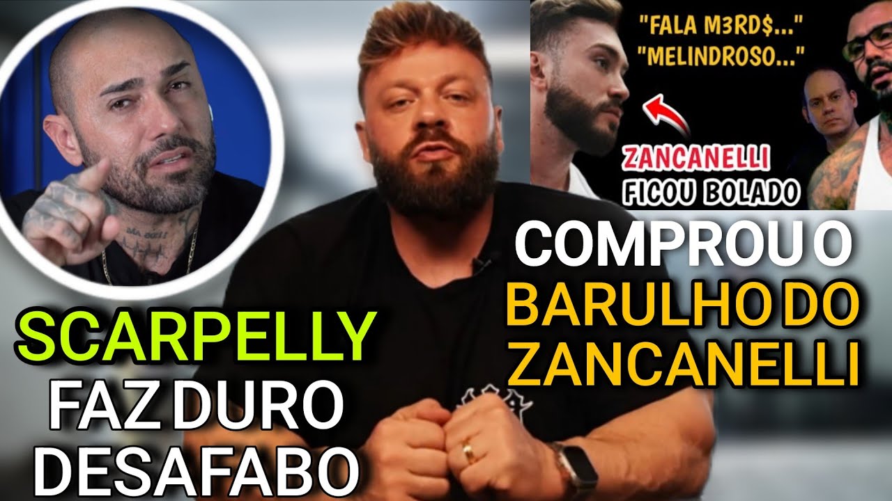 SCARPELLY faz DESABAFO! + BAD BOY é COBRADO por PACHOLOK ao FALA ESSAS COISAS DO GABRIEL ZANCANELLI