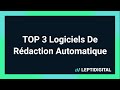 Top 3 des meilleurs logiciels de rdaction automatique ia