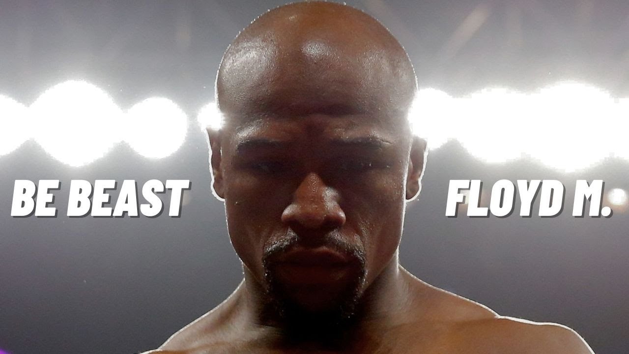 BE BEAST -Floyd Mayweather - Motivational Speech 20223 - YouTube