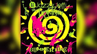 DJ Jazzy Jeff & the Fresh Prince - Summertime (Instrumental & Hook)