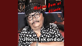 Video thumbnail of "Jhoni Iskandar - Malam Jum'At Kliwon"
