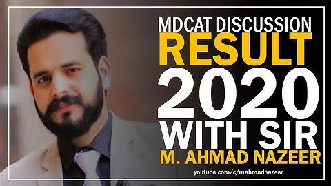 MDCAT Final Discussion Result 2020#bymahmadnazeer