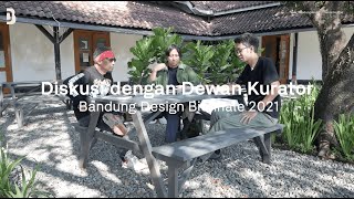 Diskusi dengan Dewan Kurator: Bandung Design Biennale 2021