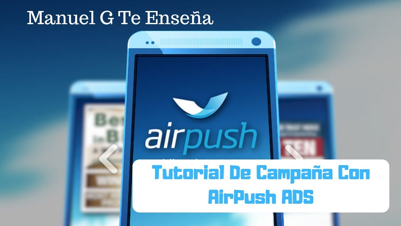 Tutorial Para Campaña Con AirPush Ads y Ofertas CPA